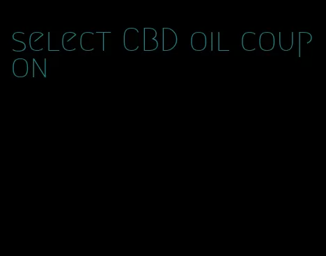 select CBD oil coupon