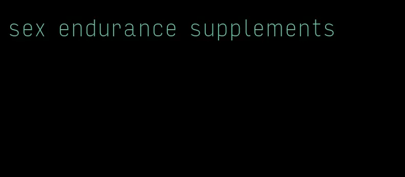 sex endurance supplements