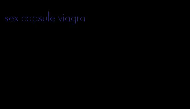 sex capsule viagra