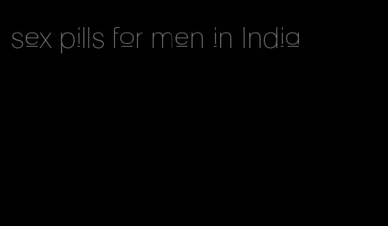 sex pills for men in India