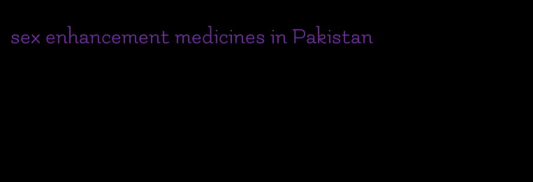 sex enhancement medicines in Pakistan