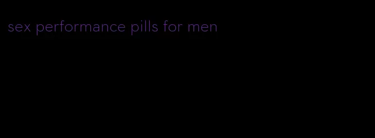 sex performance pills for men