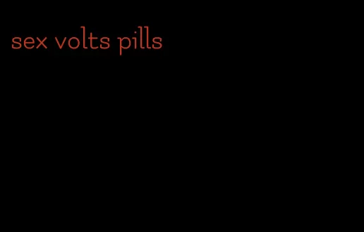 sex volts pills