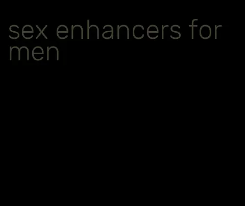 sex enhancers for men