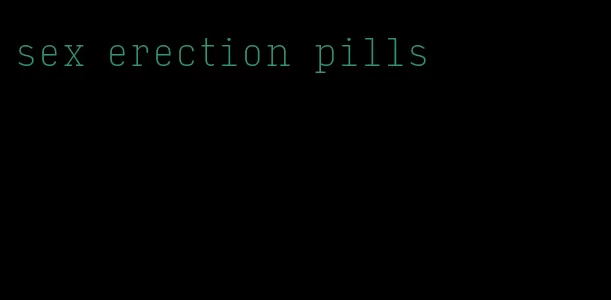 sex erection pills