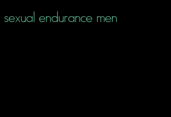 sexual endurance men