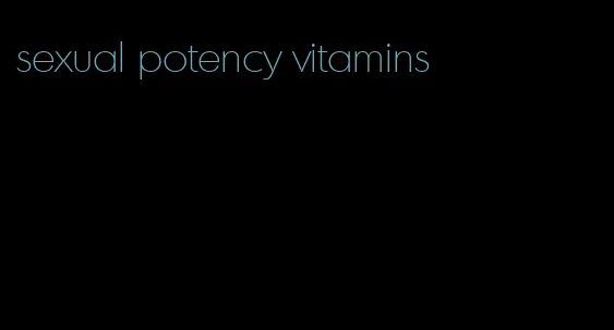 sexual potency vitamins