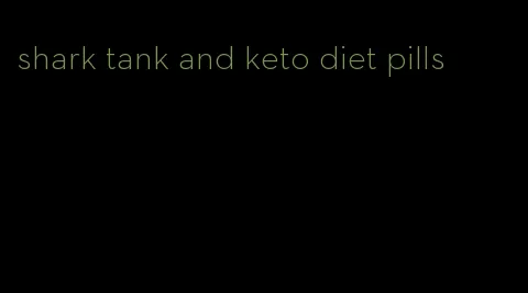 shark tank and keto diet pills