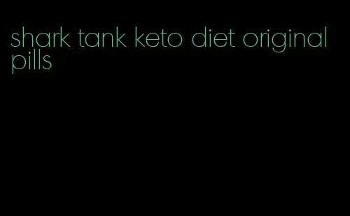 shark tank keto diet original pills