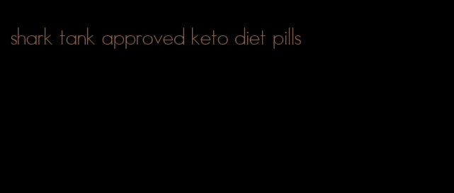 shark tank approved keto diet pills