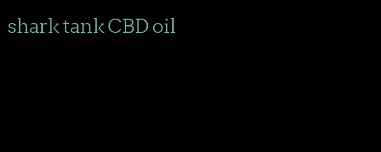 shark tank CBD oil