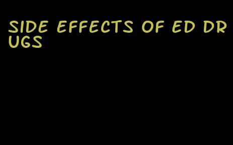 side effects of ED drugs