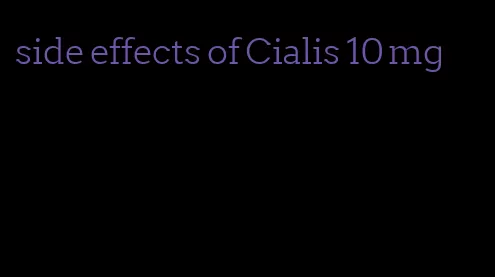 side effects of Cialis 10 mg