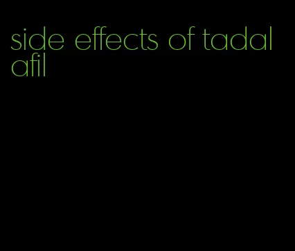 side effects of tadalafil