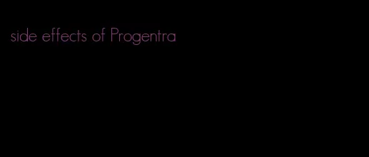 side effects of Progentra