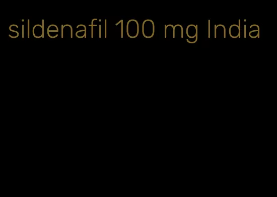 sildenafil 100 mg India