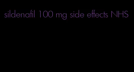 sildenafil 100 mg side effects NHS