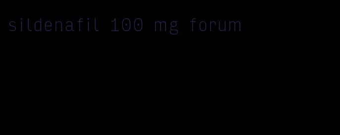 sildenafil 100 mg forum