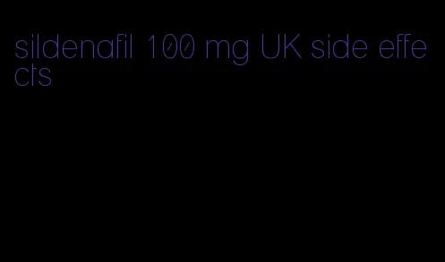 sildenafil 100 mg UK side effects