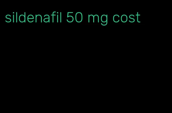 sildenafil 50 mg cost