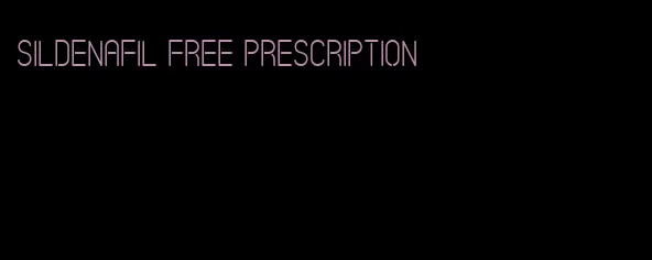 sildenafil free prescription