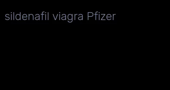 sildenafil viagra Pfizer