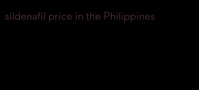 sildenafil price in the Philippines