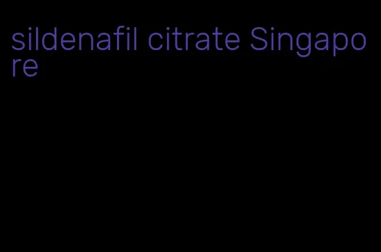 sildenafil citrate Singapore