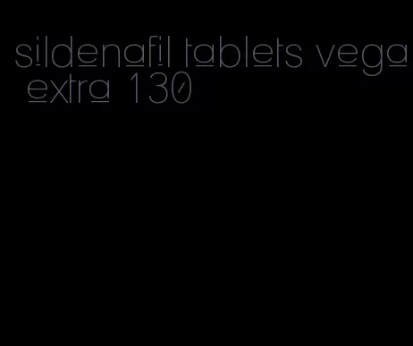 sildenafil tablets vega extra 130