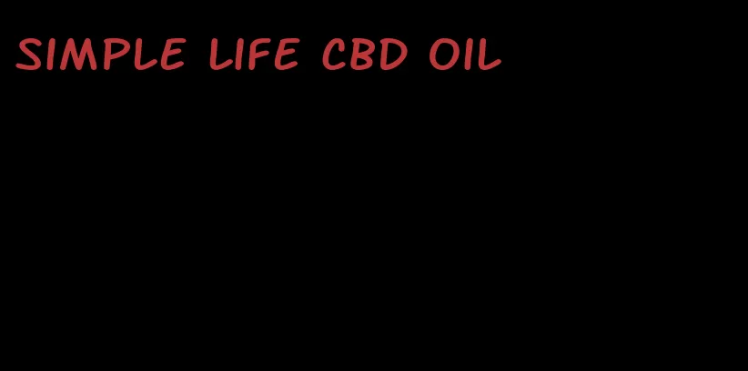 simple life CBD oil