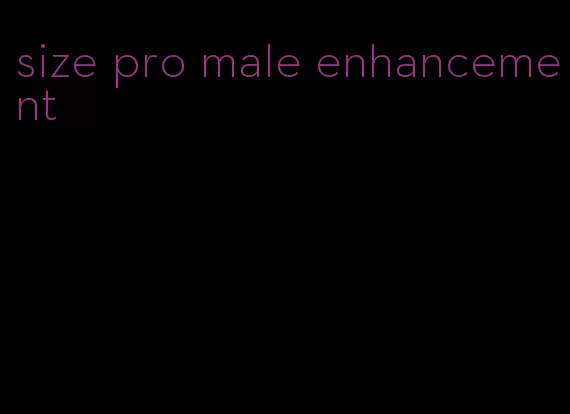 size pro male enhancement