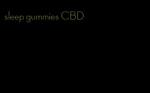 sleep gummies CBD