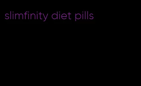 slimfinity diet pills