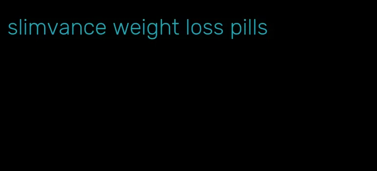 slimvance weight loss pills