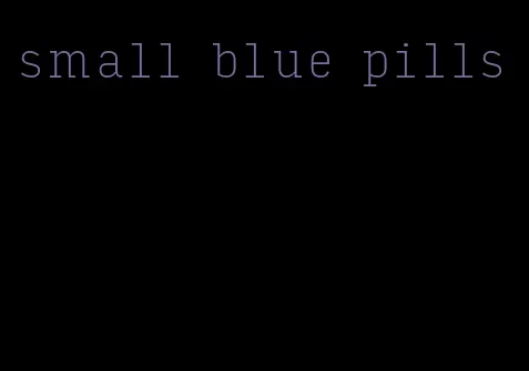 small blue pills