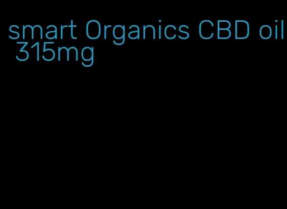 smart Organics CBD oil 315mg