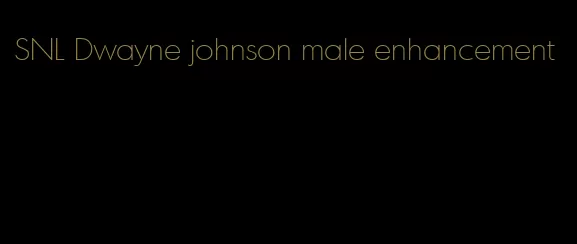 SNL Dwayne johnson male enhancement