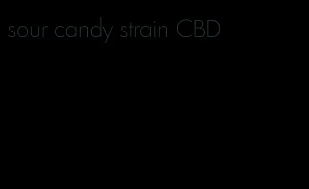 sour candy strain CBD