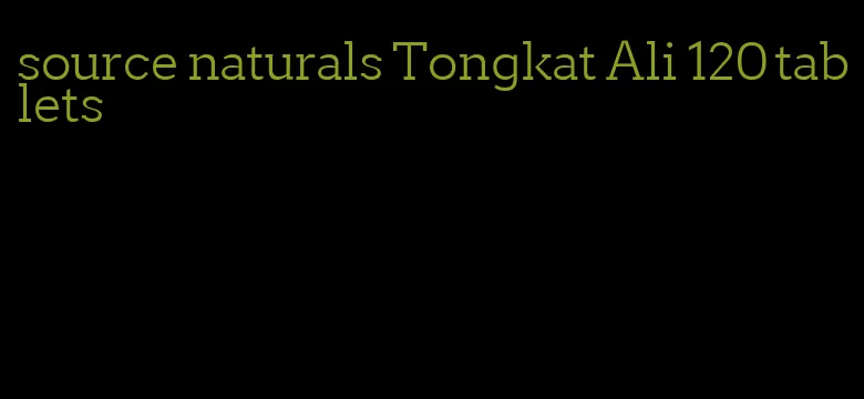 source naturals Tongkat Ali 120 tablets