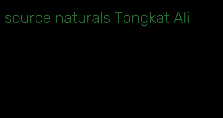 source naturals Tongkat Ali