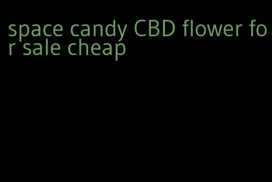 space candy CBD flower for sale cheap