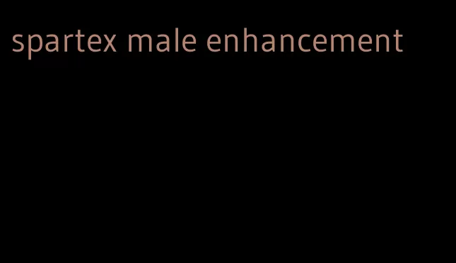 spartex male enhancement