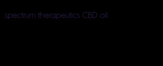 spectrum therapeutics CBD oil