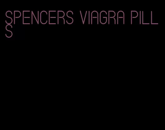 spencers viagra pills