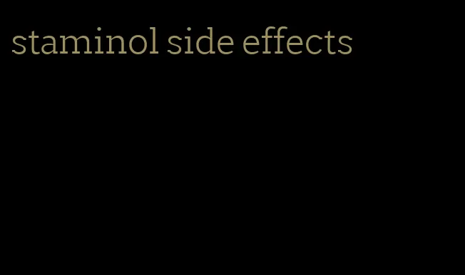 staminol side effects