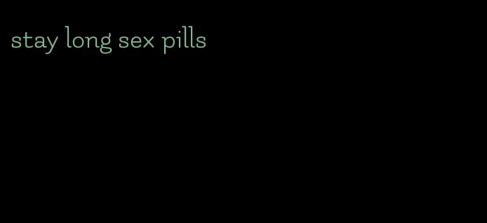 stay long sex pills