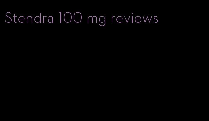 Stendra 100 mg reviews