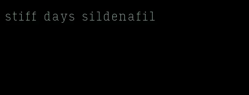 stiff days sildenafil