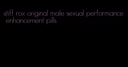 stiff rox original male sexual performance enhancement pills