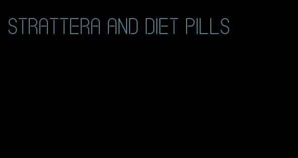 strattera and diet pills